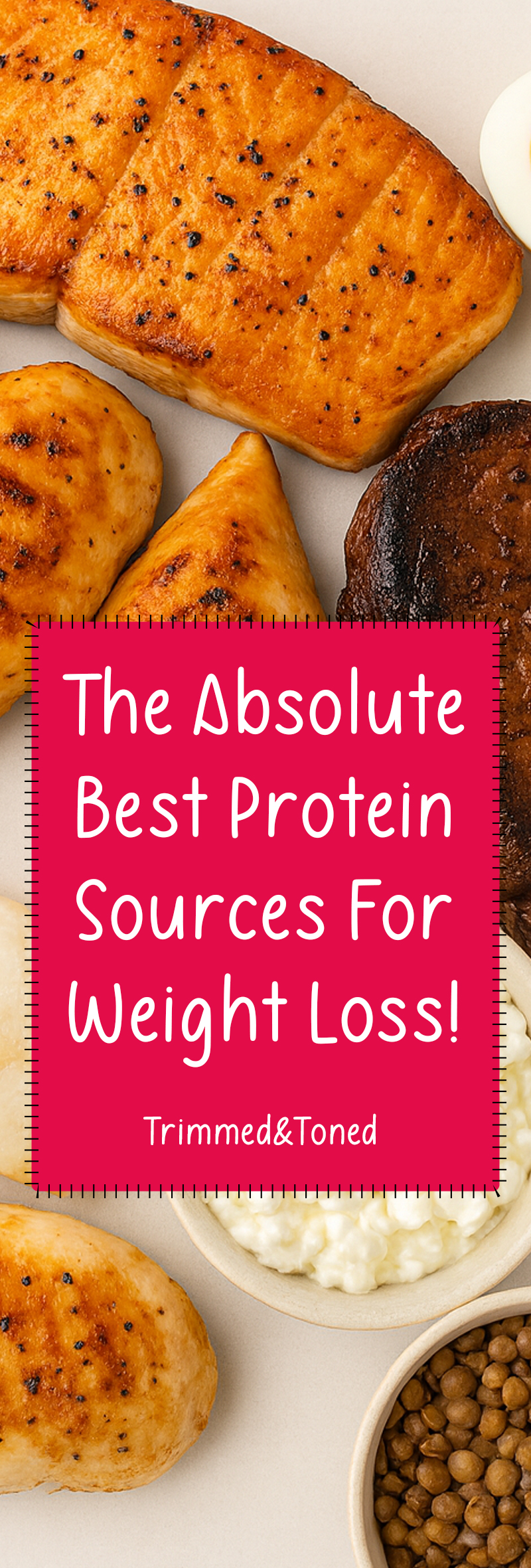 The-Absolute-Best-Protein-Sources-For-Weight-Loss-And-Fat-Loss
