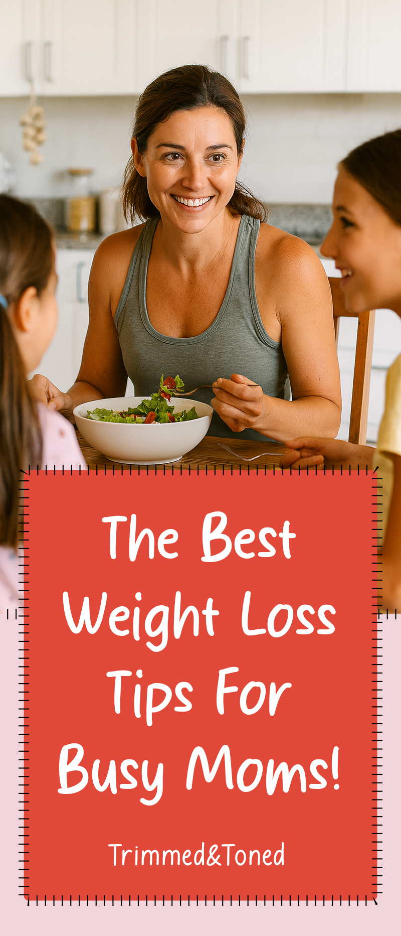 Weight Loss Tips For Busy Moms