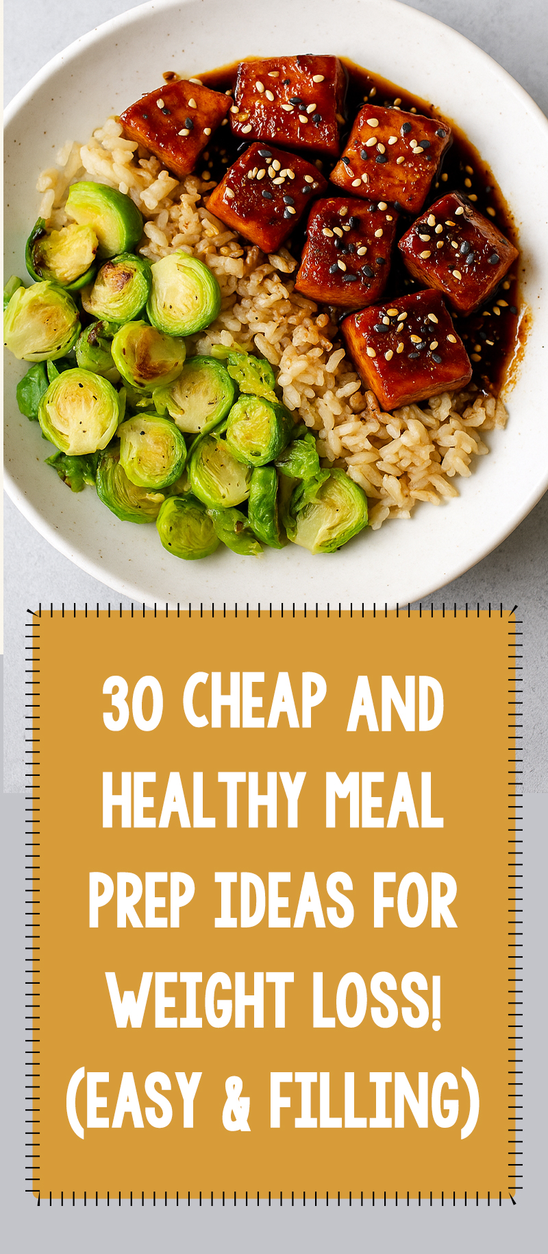 30 Cheap & Healthy Meal Prep Ideas For Weight Loss (Easy & Filling)