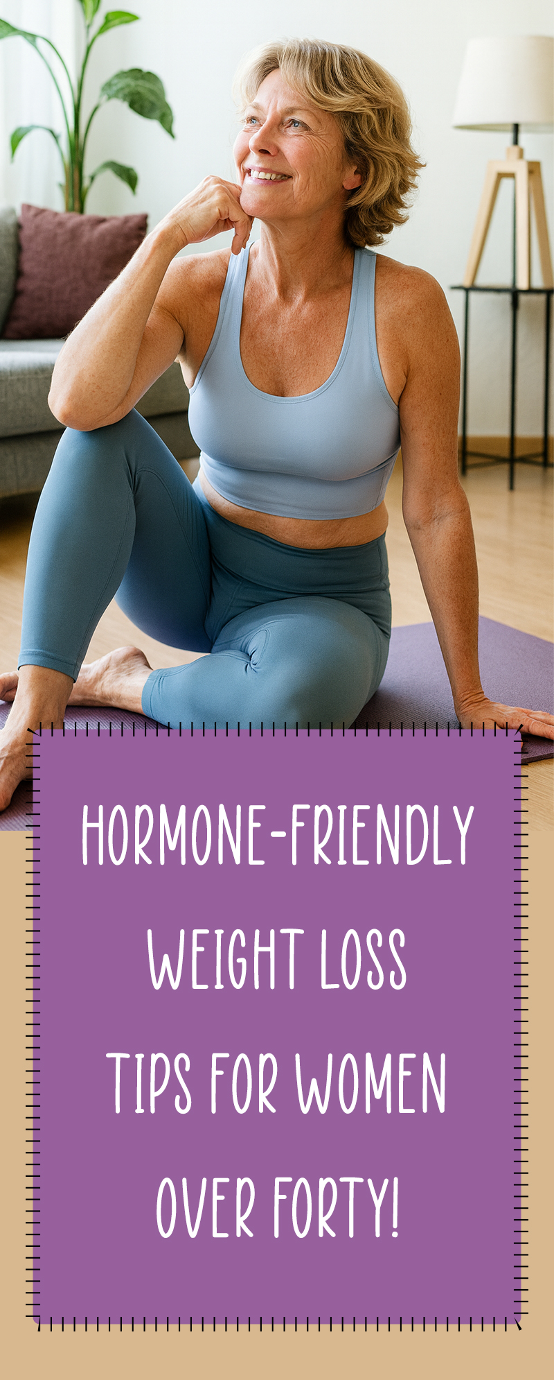 Hormone-Friendly Weight Loss Tips for Women Over 40
