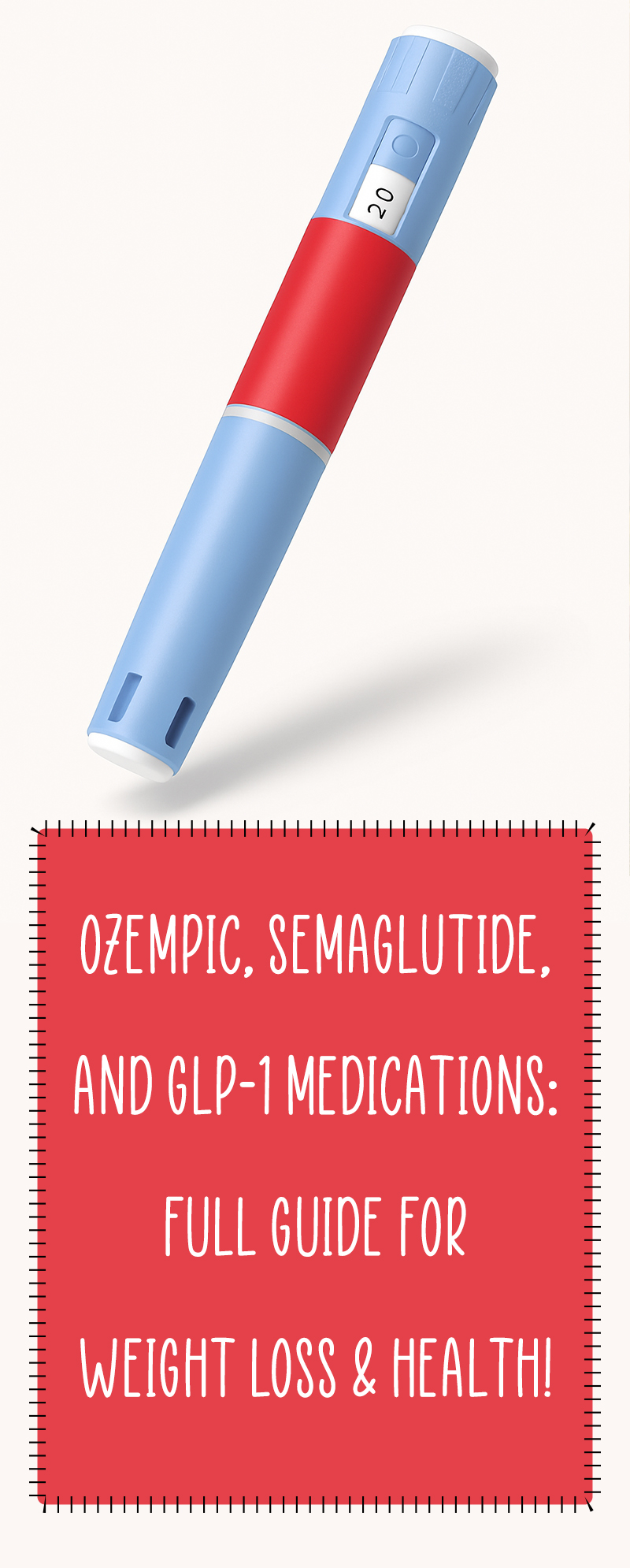 Ozempic, Semaglutide, and GLP-1 Medications: Full Guide for Weight Loss & Health